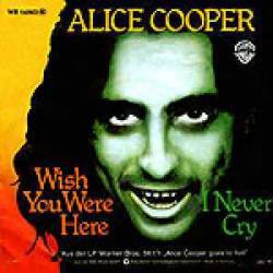 Alice Cooper : I Never Cry